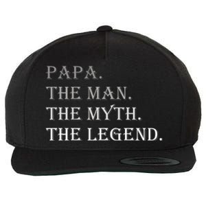 Papa The Man The Myth The Legend Wool Snapback Cap