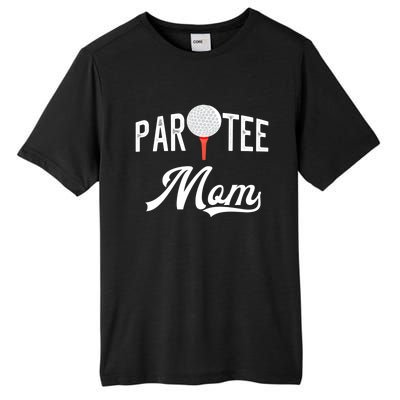 Par Tee Mom Funny Partee Golf Pun For Mom Gift Tall Fusion ChromaSoft Performance T-Shirt