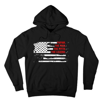 Papaw The Man Myth Legend American USA Flag Father’s Day Hoodie