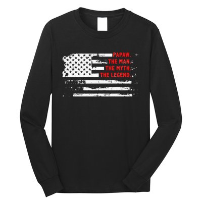 Papaw The Man Myth Legend American USA Flag Father’s Day Long Sleeve Shirt