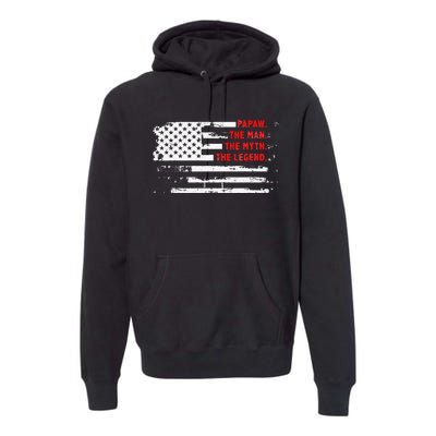 Papaw The Man Myth Legend American USA Flag Father’s Day Premium Hoodie