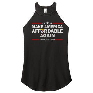 President Trump Make America Affordable Again 2024 Elections Women’s Perfect Tri Rocker Tank