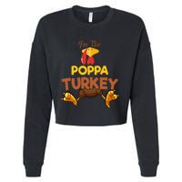 Poppa Turkey Matching Family Group Thanksgiving Gifts  Cropped Pullover Crew