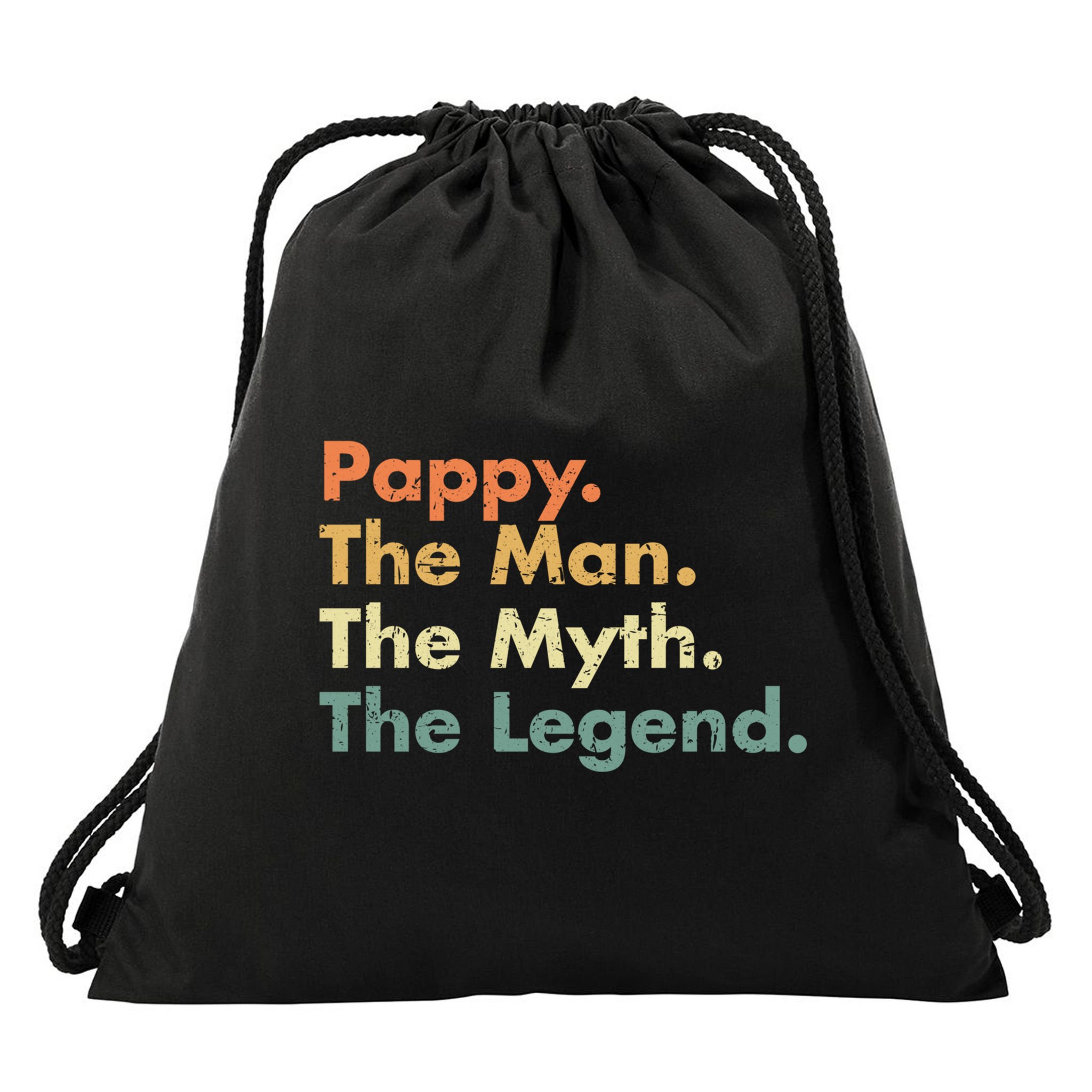 Pappy The Man The Myth The Legend Father Dad Uncle Gift Drawstring Bag