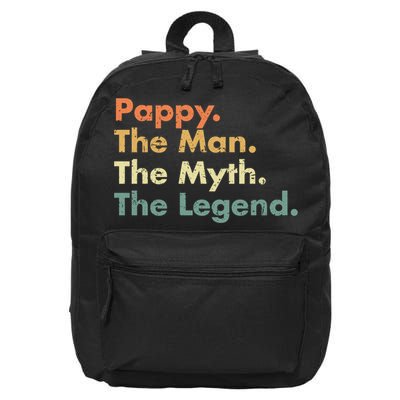 Pappy The Man The Myth The Legend Father Dad Uncle Gift 16 in Basic Backpack