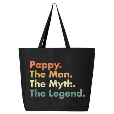 Pappy The Man The Myth The Legend Father Dad Uncle Gift 25L Jumbo Tote
