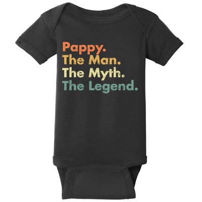Pappy The Man The Myth The Legend Father Dad Uncle Gift Baby Bodysuit
