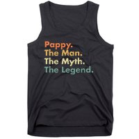 Pappy The Man The Myth The Legend Father Dad Uncle Gift Tank Top