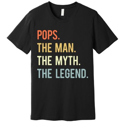 Pops The Man The Myth The Legend Retro Vintage Premium T-Shirt