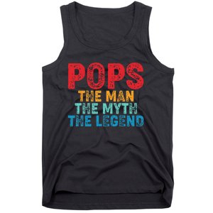 Pops The Man The Myth The Legend Fathers Day Grandpa Tank Top