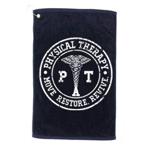 Physical Therapy Move Restore Revive PT Physical Therapist Platinum Collection Golf Towel