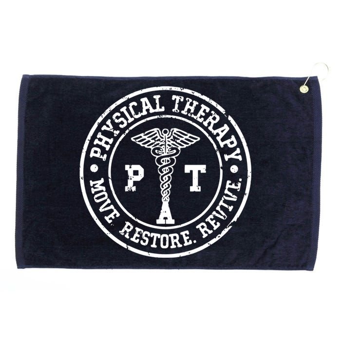 Physical Therapy Move Restore Revive PT Physical Therapist Grommeted Golf Towel