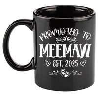 Promoted To Meemaw Est 2025 Soon To Be Mom Mother's Day 11oz C Handle Ceramic Mug