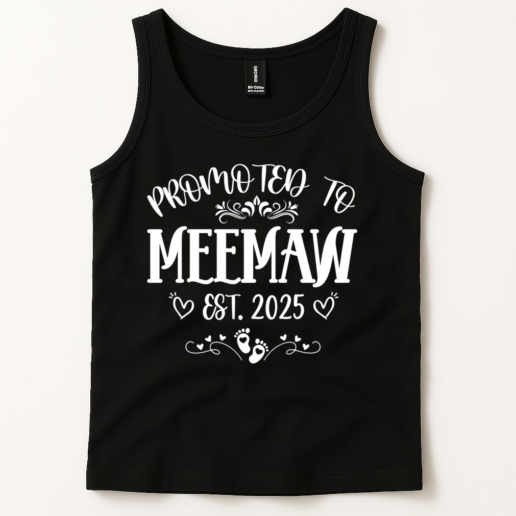 Promoted To Meemaw Est 2025 Soon To Be Mom Mother's Day Tank Top