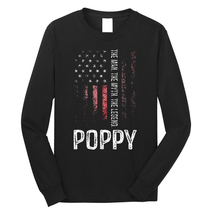 Poppy The Man The Myth The Legend Grandpa Gift Long Sleeve Shirt