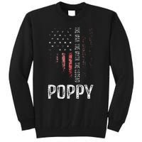 Poppy The Man The Myth The Legend Grandpa Gift Tall Sweatshirt