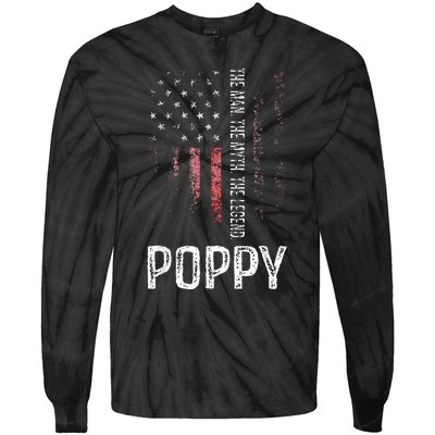 Poppy The Man The Myth The Legend Grandpa Gift Tie-Dye Long Sleeve Shirt