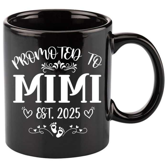 Promoted To Mimi Est 2025 Soon To Be Mom Mother's Day  11oz C Handle Ceramic Mug