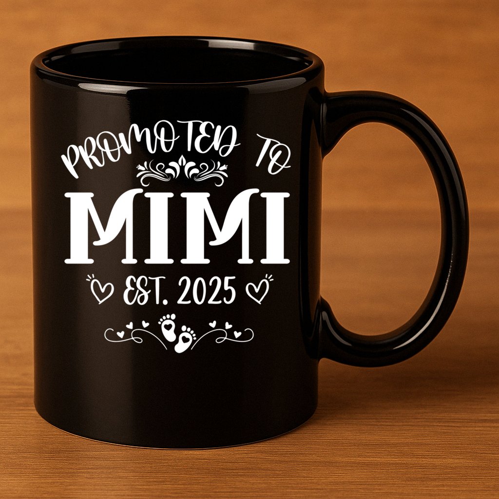 Promoted To Mimi Est 2025 Soon To Be Mom Mother's Day  11oz C Handle Ceramic Mug