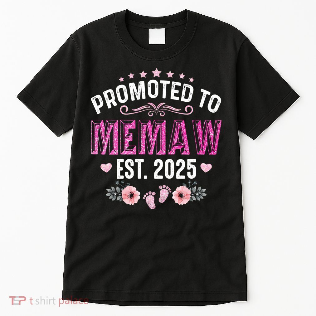 Promoted To Meemaw Est 2025 Soon To Be Mom Mother's Day Tall T-Shirt