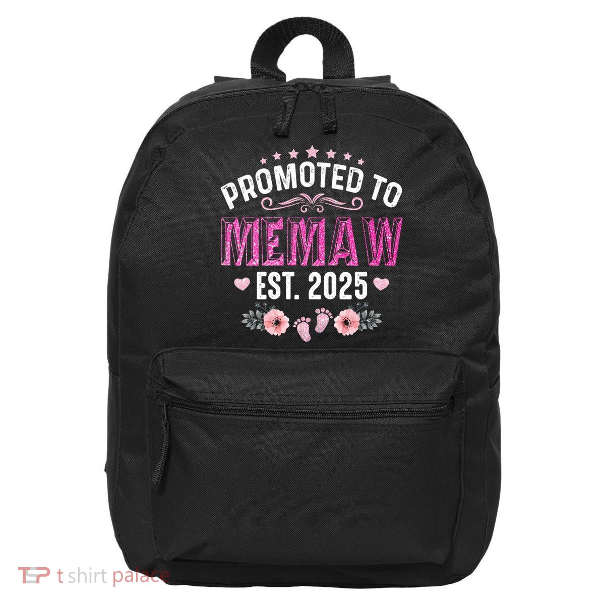 Promoted To Meemaw Est 2025 Soon To Be Mom Mother's Day 16 in Basic Backpack