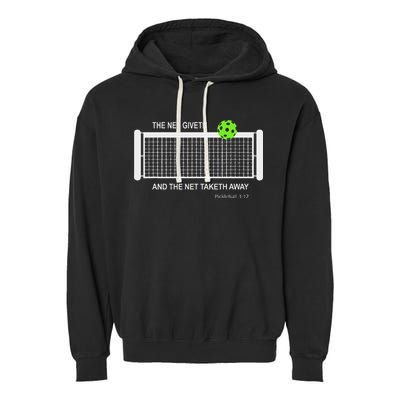Pickleball The Net Giveth Funny Pickleball Pickleball Lovers Garment-Dyed Fleece Hoodie