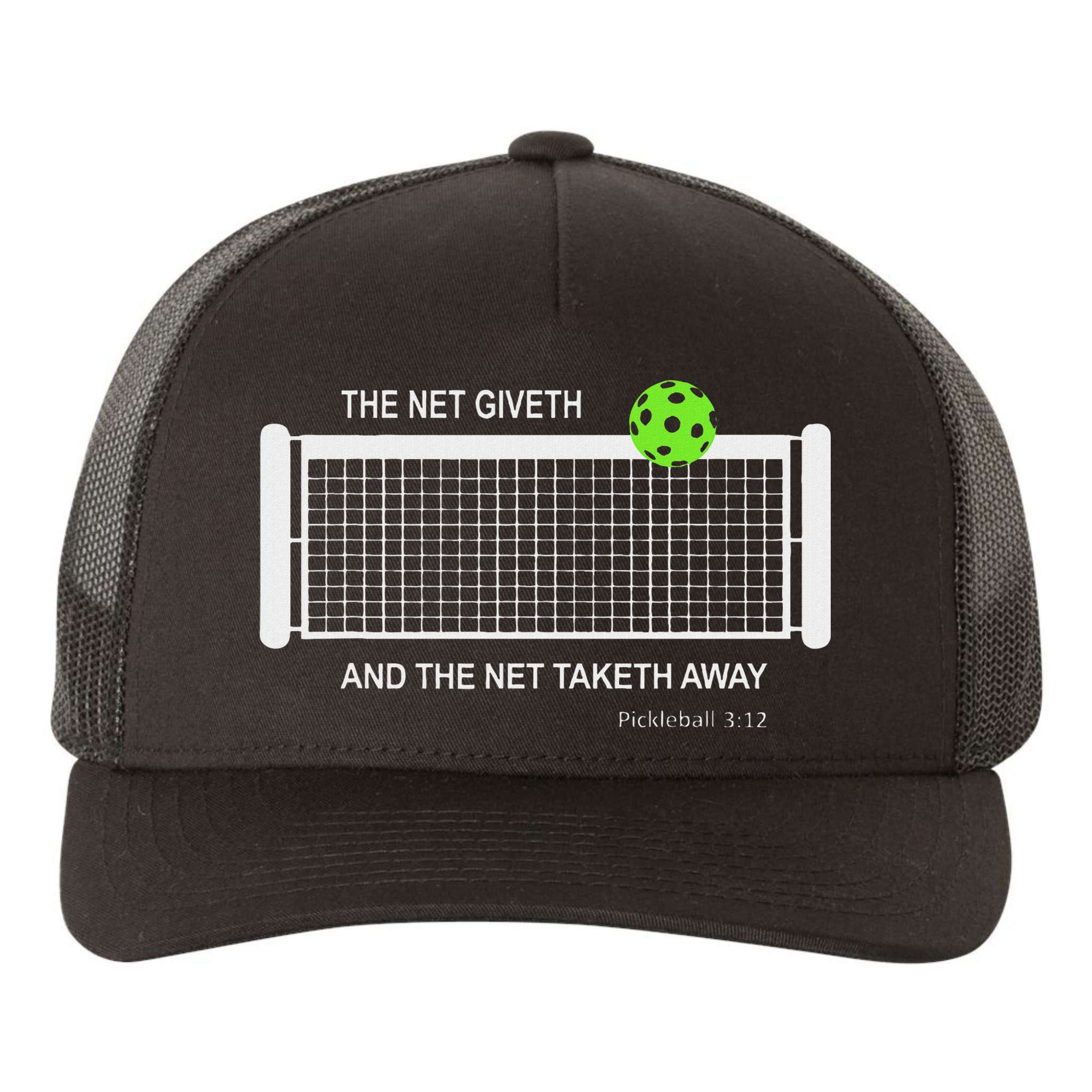 Pickleball The Net Giveth Funny Pickleball Pickleball Lovers Yupoong Adult 5-Panel Trucker Hat