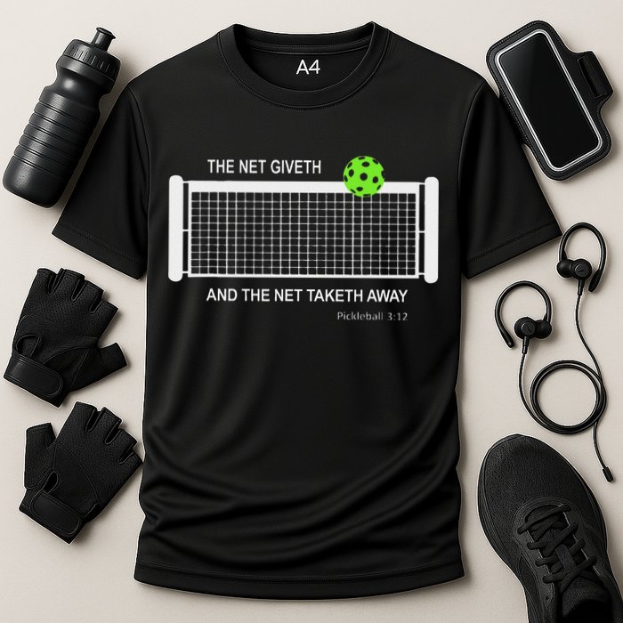 Pickleball The Net Giveth Funny Pickleball Pickleball Lovers Cooling Performance Crew T-Shirt