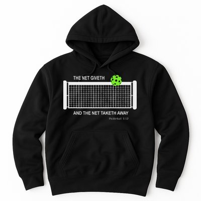 Pickleball The Net Giveth Funny Pickleball Pickleball Lovers Hoodie