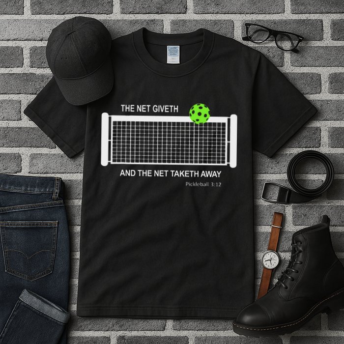 Pickleball The Net Giveth Funny Pickleball Pickleball Lovers Tall T-Shirt