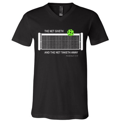 Pickleball The Net Giveth Funny Pickleball Pickleball Lovers V-Neck T-Shirt