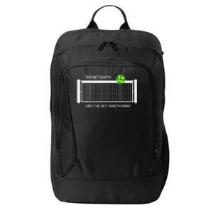 Pickleball The Net Giveth Funny Pickleball Pickleball Lovers City Backpack