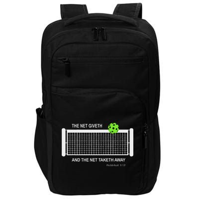 Pickleball The Net Giveth Funny Pickleball Pickleball Lovers Impact Tech Backpack