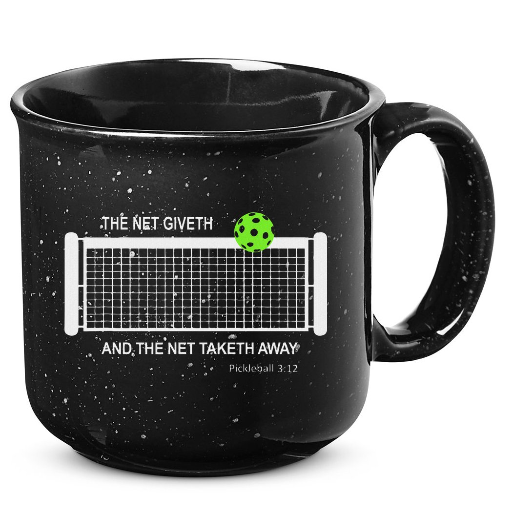 Pickleball The Net Giveth Funny Pickleball Pickleball Lovers 15oz Campfire Ceramic Mug