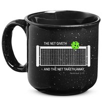 Pickleball The Net Giveth Funny Pickleball Pickleball Lovers 15oz Campfire Ceramic Mug