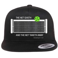 Pickleball The Net Giveth Funny Pickleball Pickleball Lovers Flat Bill Trucker Hat