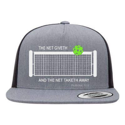 Pickleball The Net Giveth Funny Pickleball Pickleball Lovers Flat Bill Trucker Hat