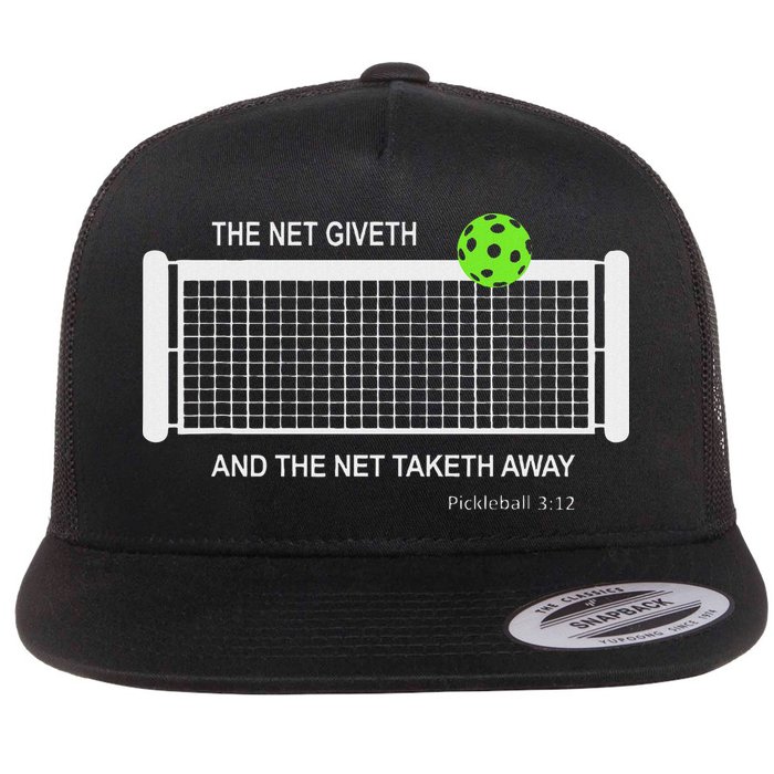 Pickleball The Net Giveth Funny Pickleball Pickleball Lovers Flat Bill Trucker Hat