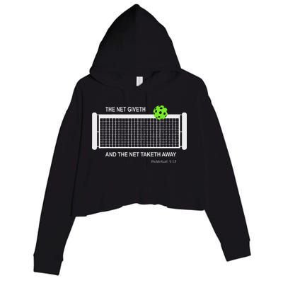 Pickleball The Net Giveth Funny Pickleball Pickleball Lovers Crop Fleece Hoodie