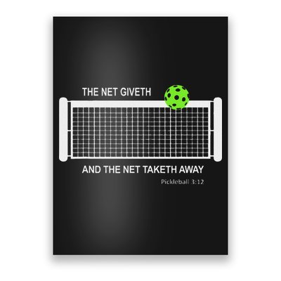 Pickleball The Net Giveth Funny Pickleball Pickleball Lovers Poster