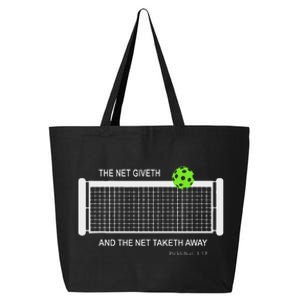 Pickleball The Net Giveth Funny Pickleball Pickleball Lovers 25L Jumbo Tote