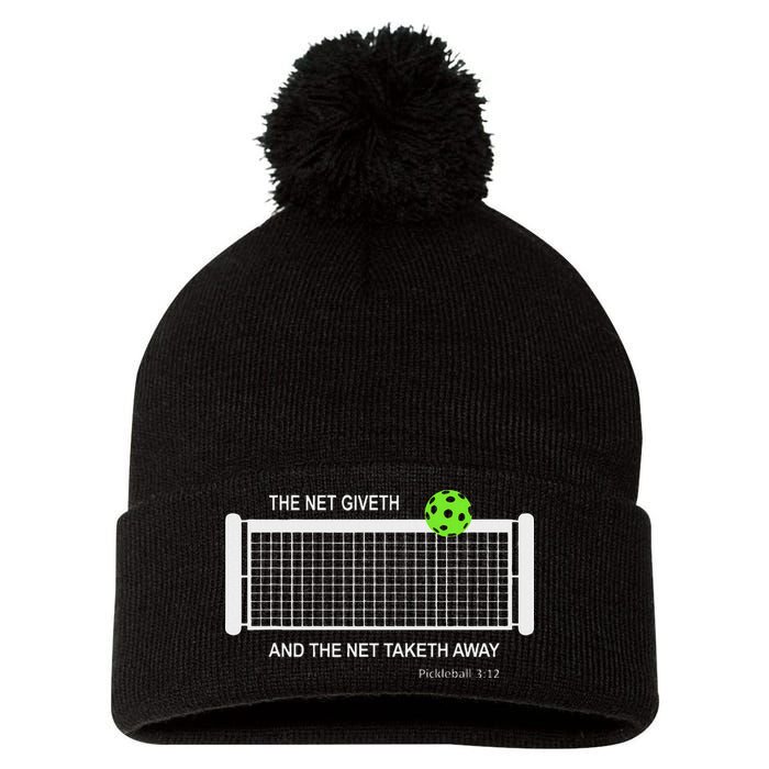 Pickleball The Net Giveth Funny Pickleball Pickleball Lovers Pom Pom 12in Knit Beanie
