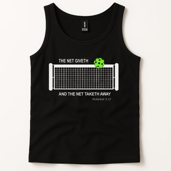 Pickleball The Net Giveth Funny Pickleball Pickleball Lovers Tank Top