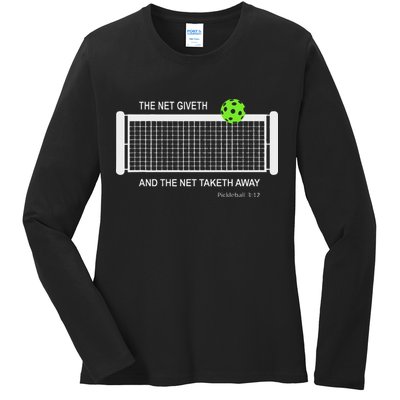 Pickleball The Net Giveth Funny Pickleball Pickleball Lovers Ladies Long Sleeve Shirt