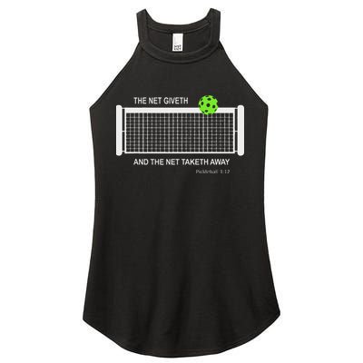 Pickleball The Net Giveth Funny Pickleball Pickleball Lovers Women's Perfect Tri Rocker Tank
