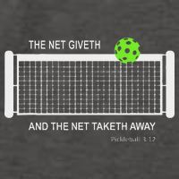 Pickleball The Net Giveth Funny Pickleball Pickleball Lovers Vector Backpack