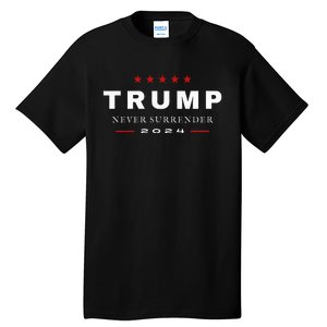 President Trump Never Surrender 2024 Maga Tall T-Shirt