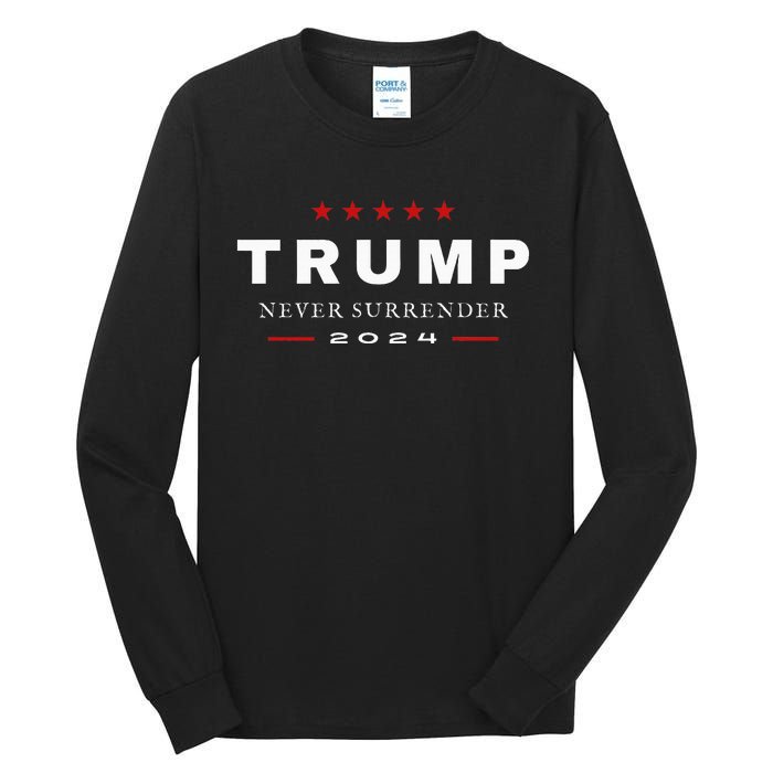 President Trump Never Surrender 2024 Maga Tall Long Sleeve T-Shirt