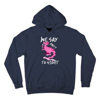 Party To Night Hoodie