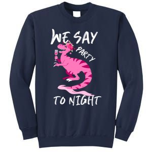 Party To Night Sweatshirt